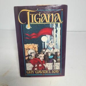Vintage Tigana‎ by Guy Gavriel Kay 1990 Hardcover